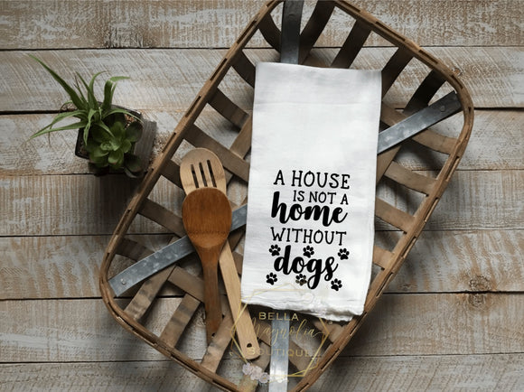 House is not a home Kitchen Towel